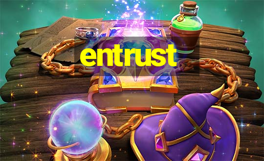 entrust