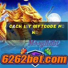 cách lấy giftcode nổ hũ