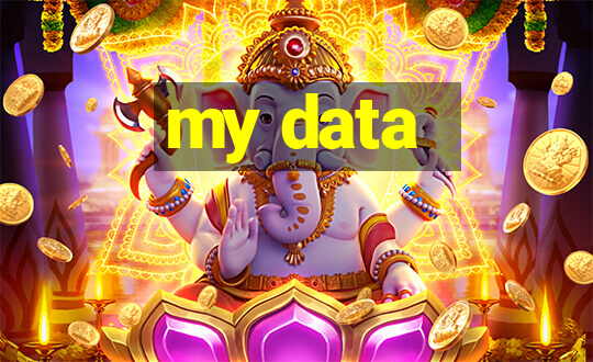 my data