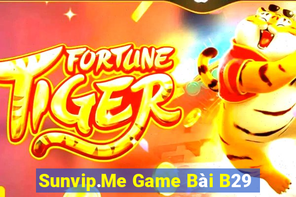 Sunvip.Me Game Bài B29