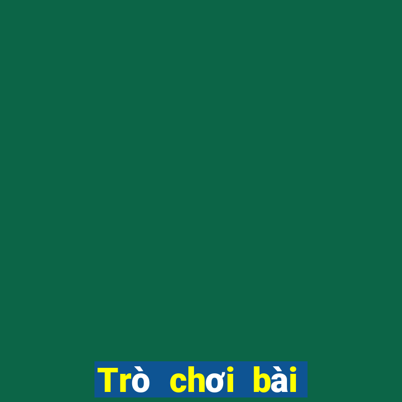 Trò chơi bài dành cho Android