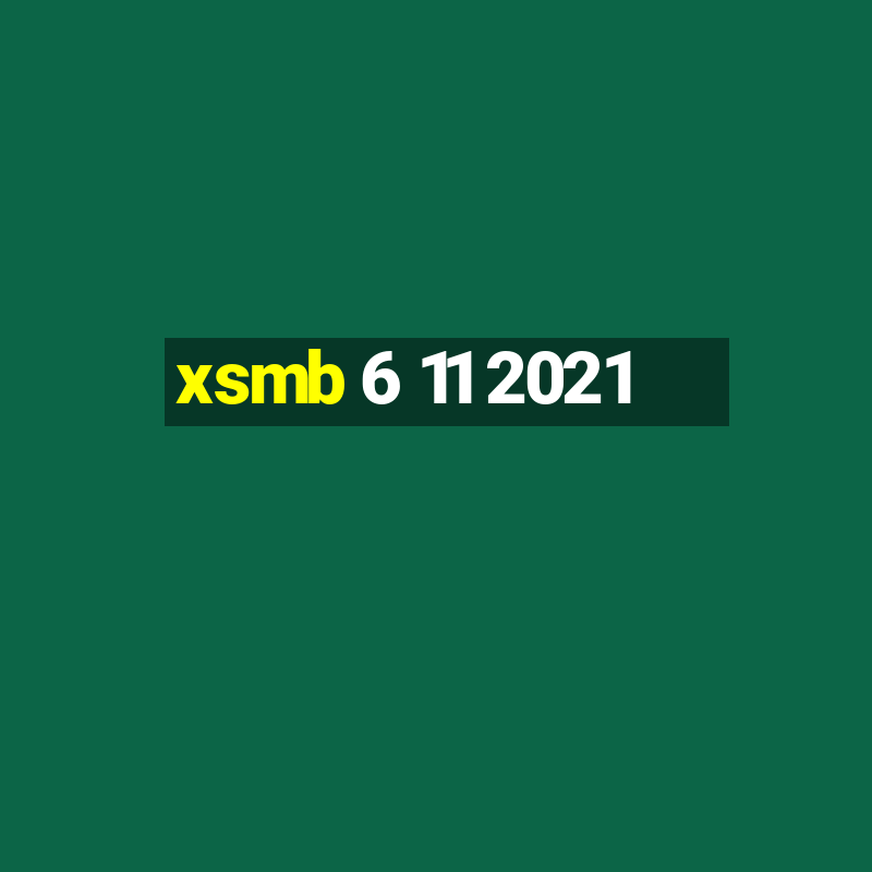 xsmb 6 11 2021