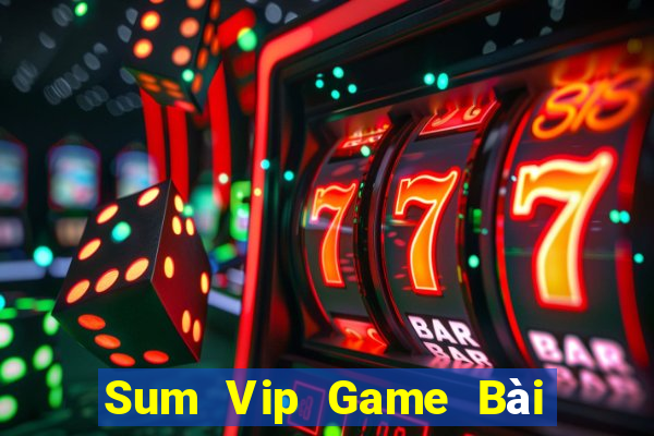 Sum Vip Game Bài 3 Cây