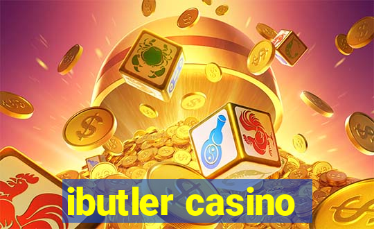 ibutler casino