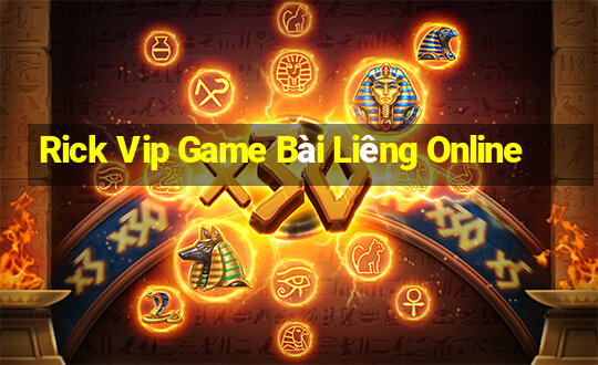 Rick Vip Game Bài Liêng Online