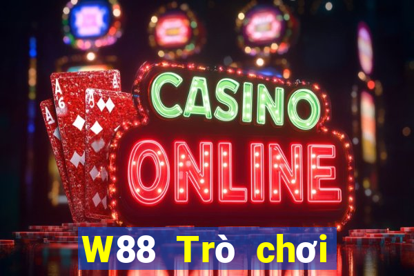 W88 Trò chơi giải trí tài năng