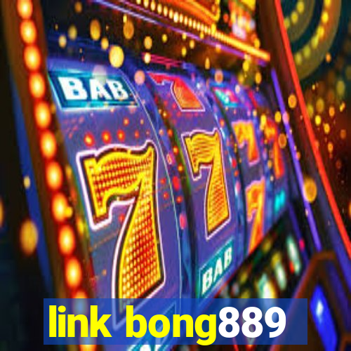 link bong889