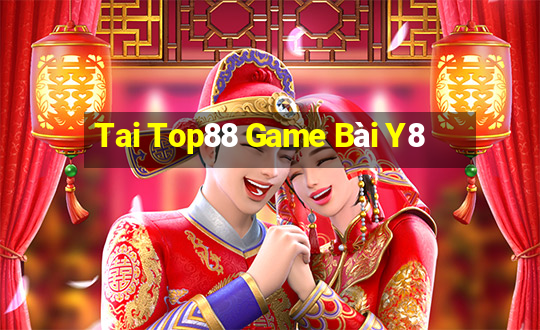 Tai Top88 Game Bài Y8