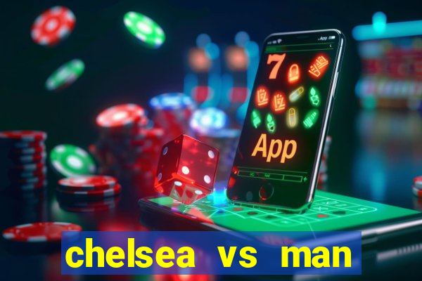 chelsea vs man city bet