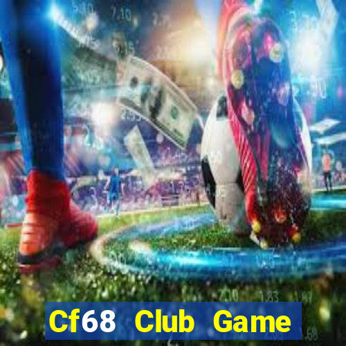 Cf68 Club Game Bài Son