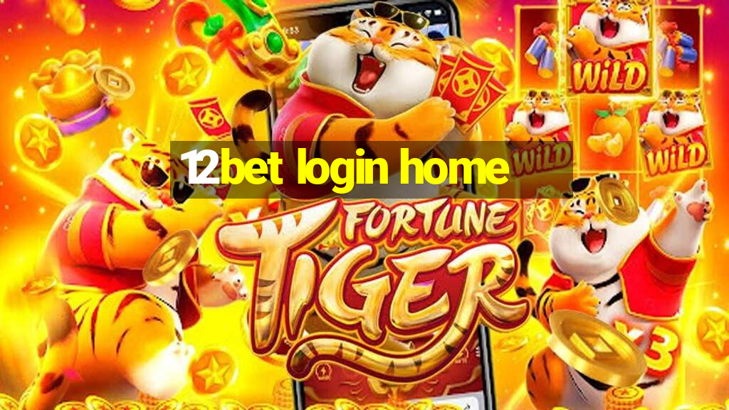 12bet login home