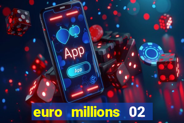 euro millions 02 january 2024