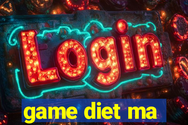 game diet ma