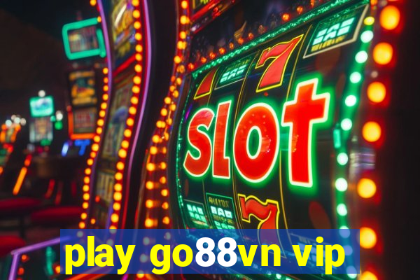 play go88vn vip