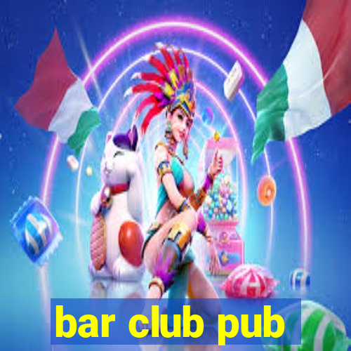 bar club pub