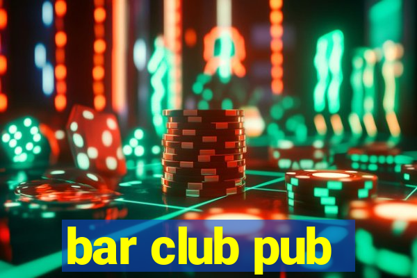 bar club pub