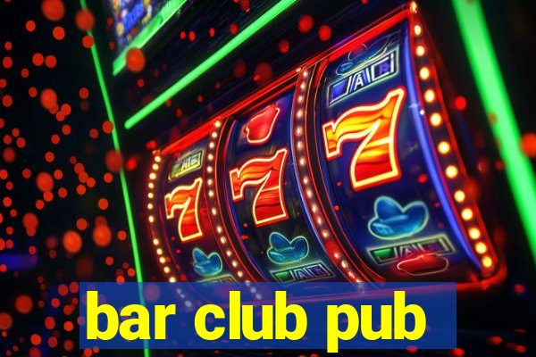 bar club pub