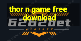 thor n game free download