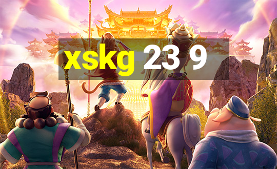 xskg 23 9