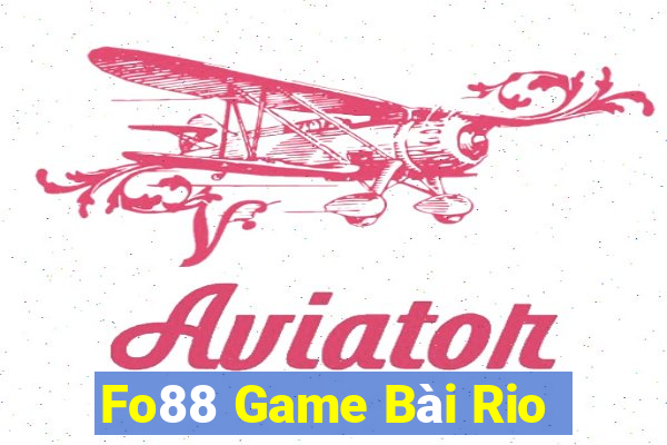 Fo88 Game Bài Rio