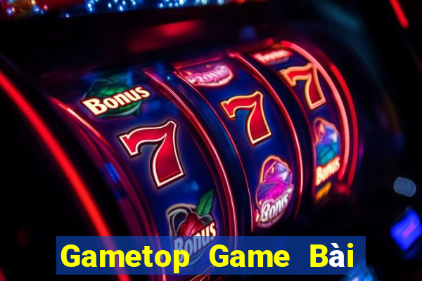 Gametop Game Bài Giải Trí