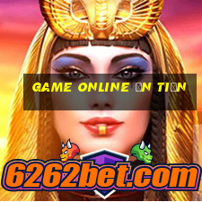 game online ăn tiền