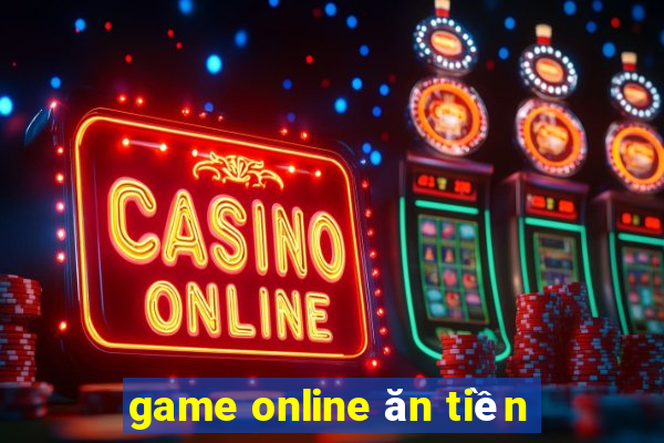 game online ăn tiền