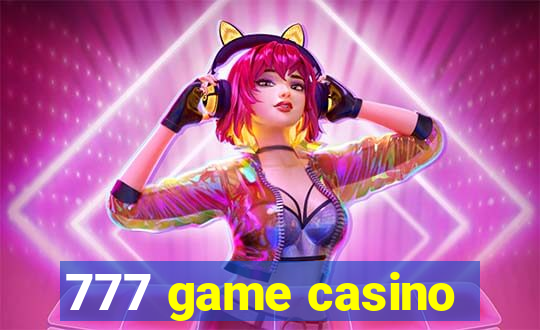 777 game casino