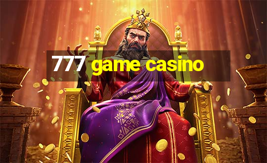 777 game casino