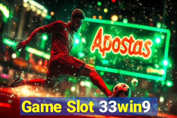 Game Slot 33win9