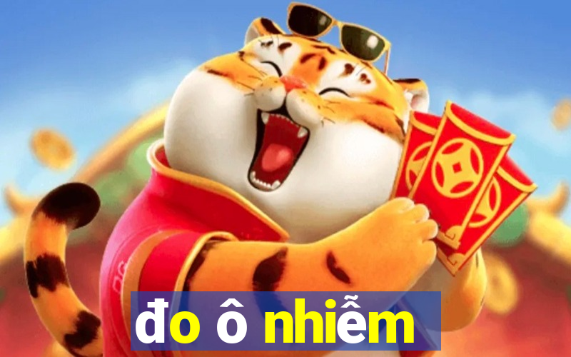 đo ô nhiễm