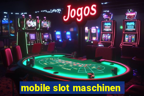 mobile slot maschinen