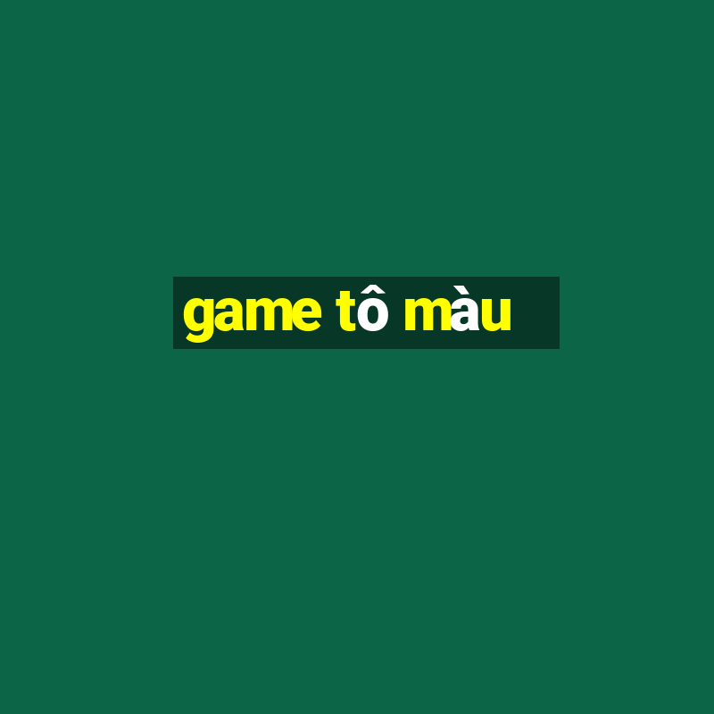 game tô màu