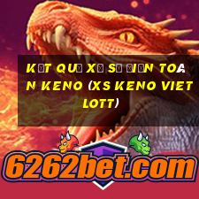 Kết Quả Xổ Số Điện Toán KENO (XS Keno Vietlott)