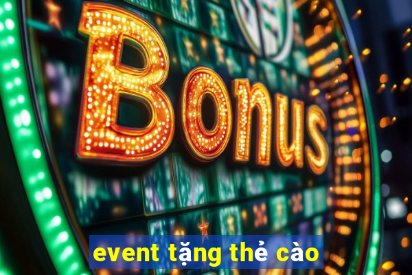 event tặng thẻ cào