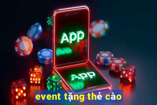 event tặng thẻ cào