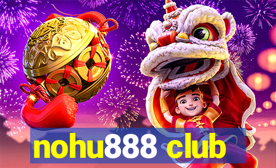 nohu888 club