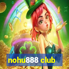 nohu888 club