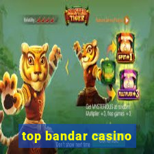 top bandar casino