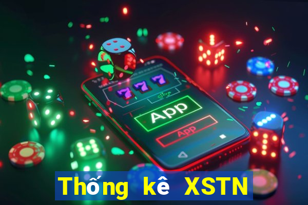 Thống kê XSTN ngày 10