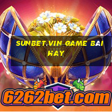 Sunbet.Vin Game Bài Hay