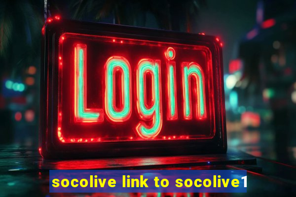 socolive link to socolive1