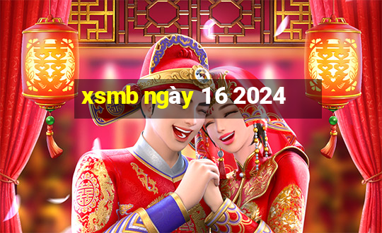 xsmb ngày 1 6 2024