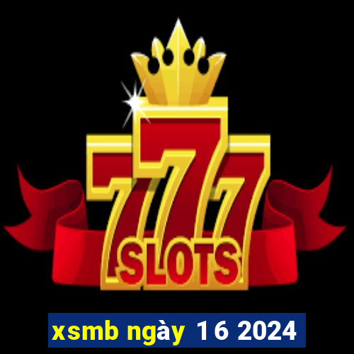 xsmb ngày 1 6 2024