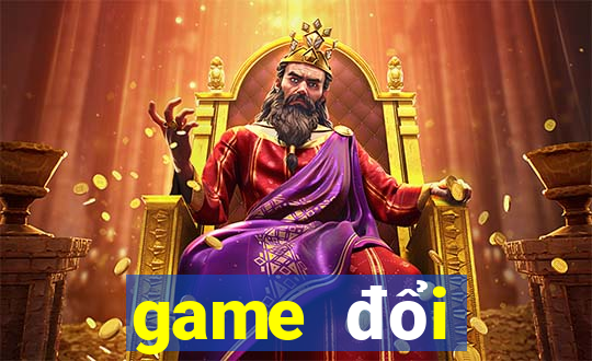 game đổi thưởng uy tín 2019