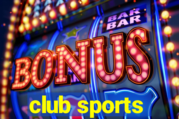 club sports