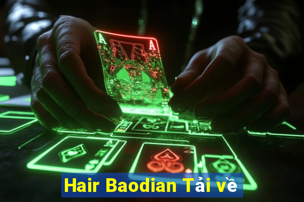 Hair Baodian Tải về