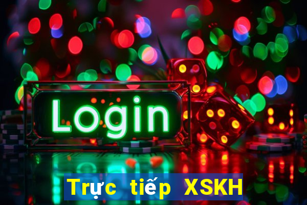 Trực tiếp XSKH ngày 19