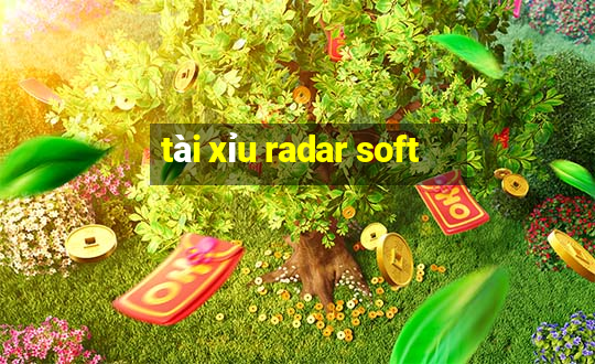 tài xỉu radar soft