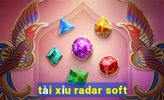 tài xỉu radar soft